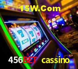 456bet cassino: Jogos de Caça-Níqueis-Altas Recompensas, Roleta-Velocidade, Blackjack-Desafios Máximos